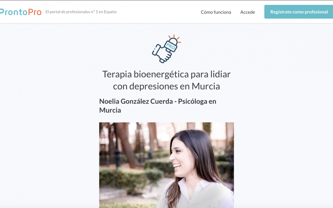 Prontopro.es: Terapia bioenergética para lidiar con depresiones en Murcia